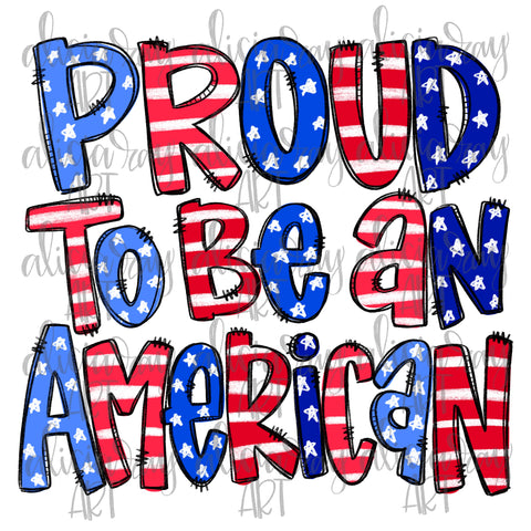 Proud To Be An American