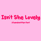 Isn't She Lovely Font