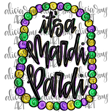 It's A Mardi Pardi