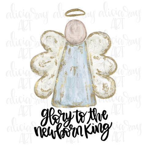 Glory To The Newborn King Painted Angel