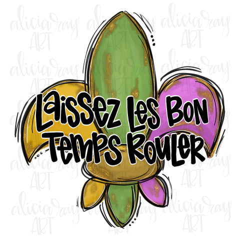 Laissez Les Bon Temps Rouler Fleur De Lis
