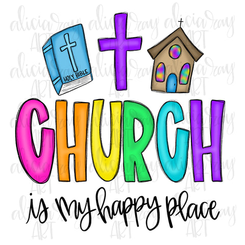 Church Is My Happy Place
