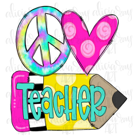 Peace Love Teacher