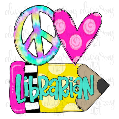 Peace Love Librarian