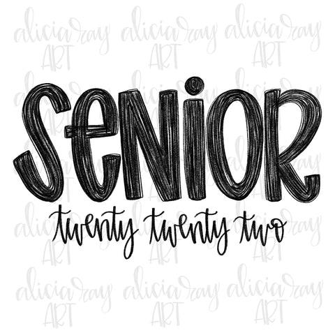 Senior Twenty Twenty Two