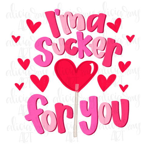 I'm A Sucker For You Pink