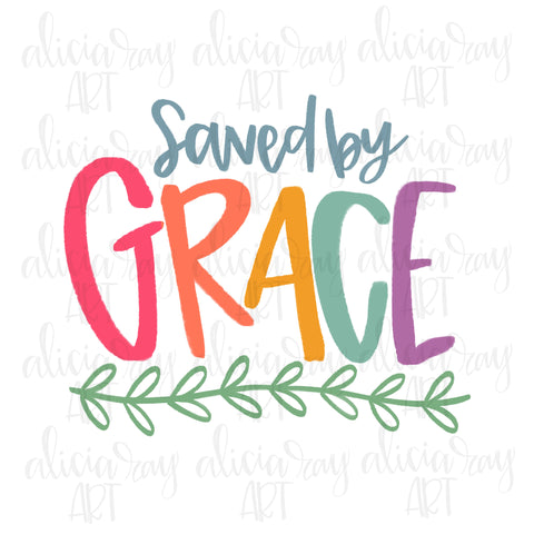 Saved By Grace
