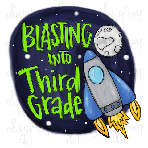 Blasting Into Third Grade