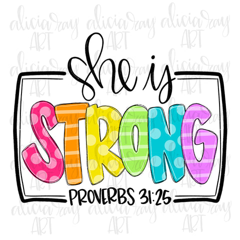She Is Strong