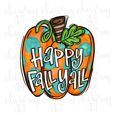 Happy Fall Y'all Polka Dot Pumpkin