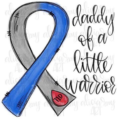 Daddy of a Little Warrior