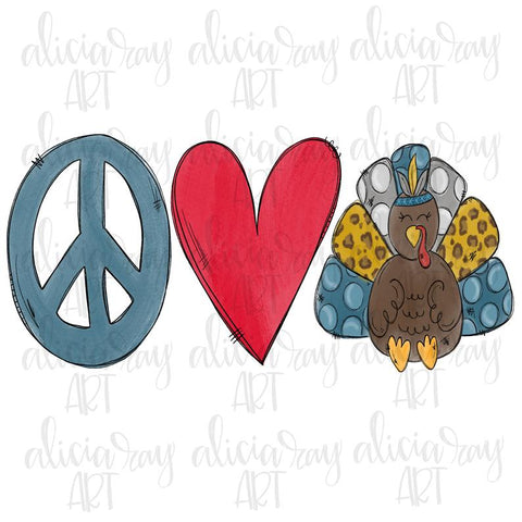 Peace Love Turkey