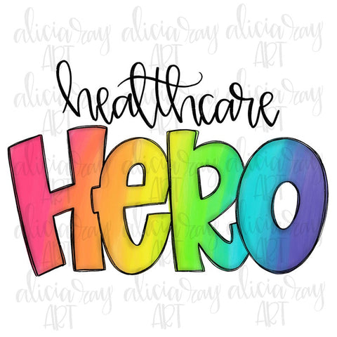 Healthcare Hero Rainbow