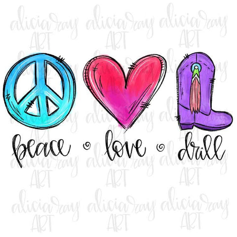 Peace Love Drill